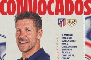 马竞对阵巴列卡诺名单：阿尔瓦雷斯、格列兹曼在列，巴埃纳回归