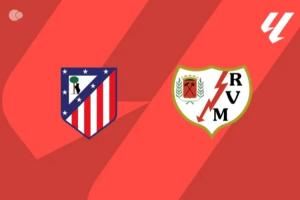 马竞vs巴列卡诺首发：格列兹曼、阿尔瓦雷斯先发，略轮特出战